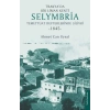 Trakya’da Bir Liman Kenti Selymbria:Temettuat Defterlerinde Silivri (1845)