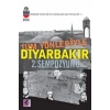 Tüm Yönleriyle Diyarbakır 2. Sempozyumu