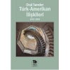 Türk-Amerikan İlişkileri