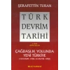 Türk Devrim Tarihi 4. Kitap - Çağdaşlık Yolunda Yeni Türkiye (Birinci Bölüm)