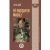 Türk Dünyası Edebiyatı Dizisi 2 - İyi Padişahın Masalı