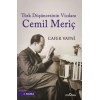 Türk Düşüncesinin Vicdanı Cemil Meriç
