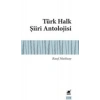 Türk Halk Şiiri Antolojisi