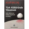 Türk Kültüründe Yönetmek