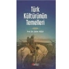 Türk Kültürünün Temelleri