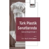 Türk Plastik Sanatlarında Güncel Araştırmalar I