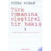 Türk Romanına Eleştirel Bir Bakış 1: Ahmet Mithattan A. H. Tanpınara