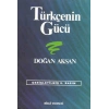 Türkçenin Gücü Türk Dilinin Zenginliklerine Tanıklar