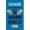 Türkiye Cumhuriyetinde 1923-1961 Güç Odaklarının Mücadelesi