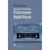 Türkiye İşçi Partisi Radyoda Proletaryanın Büyülü Kutusu (Ciltli)