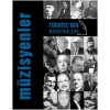 Türkiyenin Birikimleri -3 / Müzisyenler