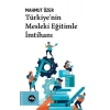 Türkiyenin Mesleki Eğitimle  İmtihanı