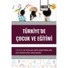 Türkiye’de Çocuk Ve Eğitimi