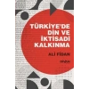 Türkiye’de Din ve İktisadi Kalkınma