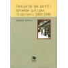 Türkiye’de Tek Partili Dönemde Çalışma İlişkileri: 1920 - 1946