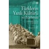 Türklerin Yazılı Kültürü ve Edebiyatı