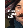 Türk’ün Bıyıklı Tarihi