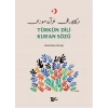 Türkün Dili Kuran Sözü