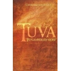 Tuva - Peygamberler Vadisi