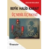 Üç Nesil Üç Hayat - Gençler İçin
