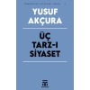 Üç Tarz-ı Siyaset