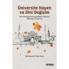 Üniversite Hayatı ve Dini Değişim