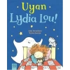 Uyan Lydia Lou!