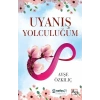 Uyanış Yolculuğum
