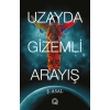 Uzayda Gizemli Arayış