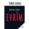 Uzlaşmaz Çelişki Evrim