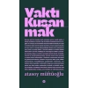 Vakti Kuşanmak
