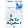 Var Bir Hayalimiz