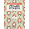Varoluşun Savunması