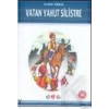 Vatan Yahut Silistre / 100 Temel Eser