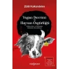 Vegan Devrimi ve Hayvan Özgürlüğü