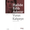 Vurun Kahpeye - Sadeleştirilmiş Metin