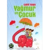 Yağmur ve Çocuk
