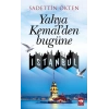 Yahya Kemalden Bugüne İstanbul