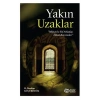 Yakın Uzaklar - Müminin Yol arkadaşı İslami Kavramlar