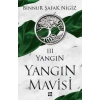 Yangın - Yangın Mavisi Serisi 3