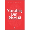 Yaratılış Din ve Risalet