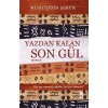 Yazdan Kalan Son Gül
