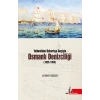 Yelkenliden Buharlıya Geçişte Osmanlı Denizciliği (1825-1855)