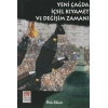Yeni Çağda İçsel Kıyamet ve Değişim Zamanı
