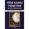 Yeni Kamu Yönetimi ve Üst Kurullar