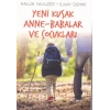 Yeni Kuşak Anne-Babalar ve Çocuklar