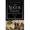 Yeni Soğuk Savaş Ortamında Dış Politika