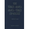 Yeni Türkçe-Arapça-Arapça-Türkçe Cep Sözlüğü