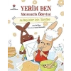 Yerim Ben Matematik Ödevimi - Aç Beyinler İçin Tarifler