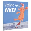 Yerime Geç Ayı